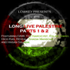 Long Live Palestine Parts 1 & 2 - EP - Lowkey