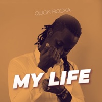My Life (feat. Marco Chali) - Single - Quick Rocka