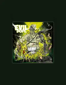 Escucha a Evil Dope, mira videos musicales, lee su biografía, consulta las fechas de las gira y más.