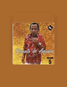 Nonato de Aquinoを聴いたり、ミュージックビデオを鑑賞したり、経歴やツアー日程などを確認したりしましょう！