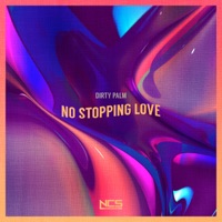 No Stopping Love - Single - Dirty Palm