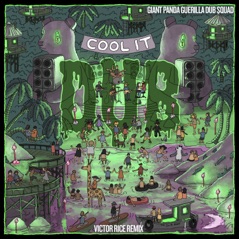 Cool It (Victor Rice Dub) - Single