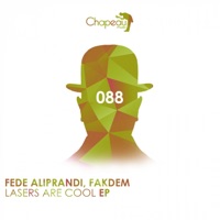 Lasers Are Cool EP - Fede Aliprandi & Fakdem