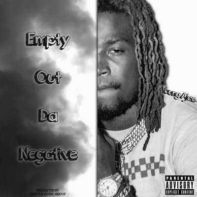 Empty Out Da Negative