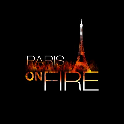 Paris On Fire - Single