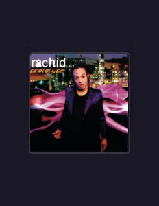 收听 Rachid、观看音乐视频、阅读小传、查看巡演日期等 ！