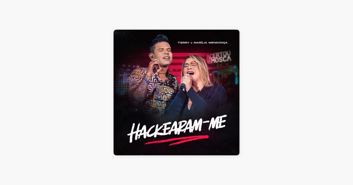 Hackearam-me - Song by Marília Mendonça - Apple Music