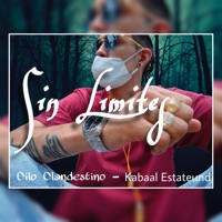 Sin Limites (feat. Kabaal Estateund) - Single - Cilo Clandestino