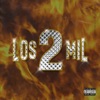 Los 2 Mil - Single