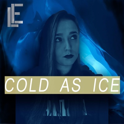 Cold As Ice (feat. Demi Jade) - Single