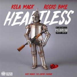 Heartless (feat. Rocko BME) Kola Mack
