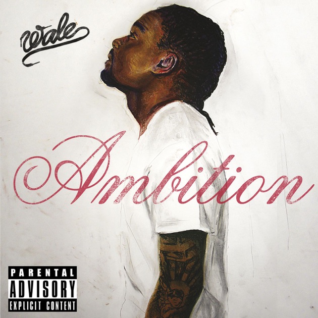 Ambition - Album by Wale - Apple Music