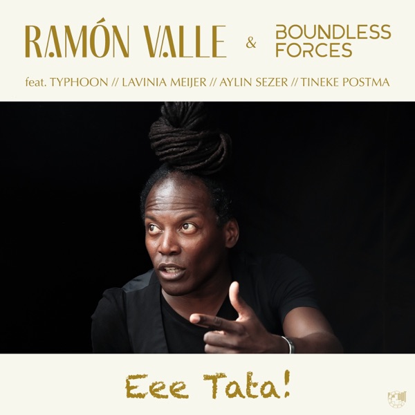 Eee Tata! (feat. Typhoon, Lavinia Meijer, Aylin Sezer & Tineke Postma) - Single