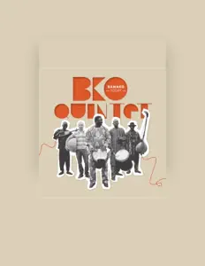收听 BKO Quintet、观看音乐视频、阅读小传、查看巡演日期等 ！
