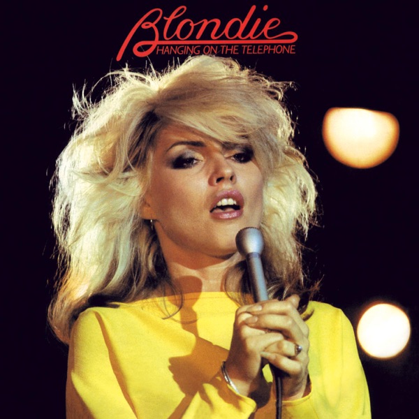 Hanging On The Telephone - Single - Blondie