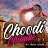 Choodi Chamke - Single