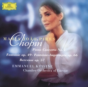 Chopin: Piano Concerto No. 1, Fantaisie, Op. 49 & Others