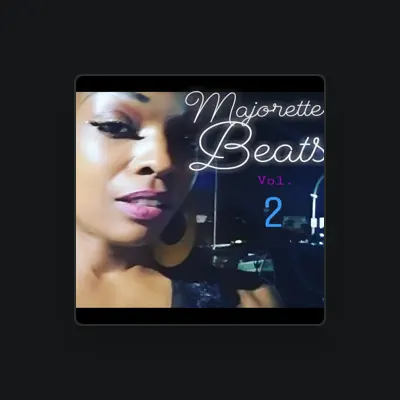 Listen to Dee Jay Majorette, watch music videos, read bio, see tour dates & more!