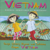 Vietnam : Rondes, comptines et berceuses - Tap tam vông