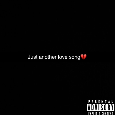 Just Another Love Song - Single