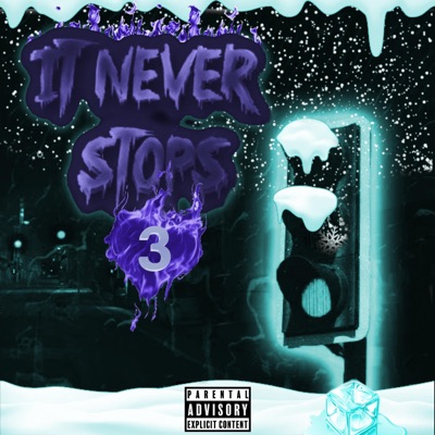 It Never Stops 3