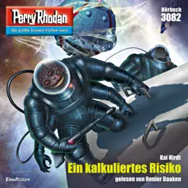 Ein kalkuliertes Risiko - Perry Rhodan - Erstauflage 3082