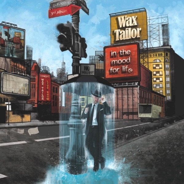 In the Mood for Life - Wax Tailor