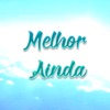 Melhor Ainda - Single