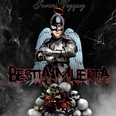 Bestia Muerta (feat. Jovani Vazquez) - Single