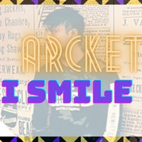 I Smile - Single - Arcket