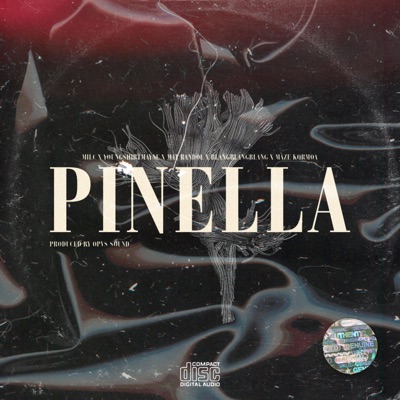 Pinella (feat. Milc, blangblanglang & Maze Koroma) - Single