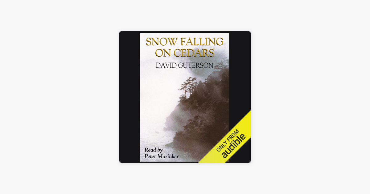 ‎Snow Falling on Cedars (Unabridged) by David Guterson on Apple Books