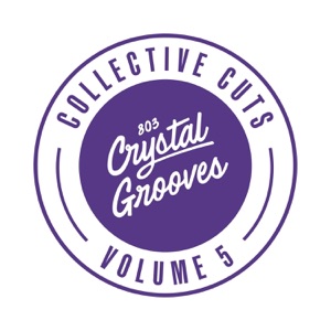 803 Crystal Grooves Collective Cuts, Vol. 5 - EP
