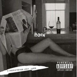 Ibomw (feat. June B) D-AndreThaDon