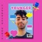 Younger (Yardhaus Remix) - JBACH lyrics