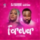 Forever feat Harrysong Single
