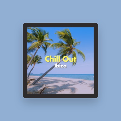 Listen to Chill Out Beach Party Ibiza, watch music videos, read bio, see tour dates & more!