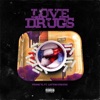 Love Drugs (feat. Layton Greene)