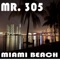 Deep Dish - Mr. 305 lyrics