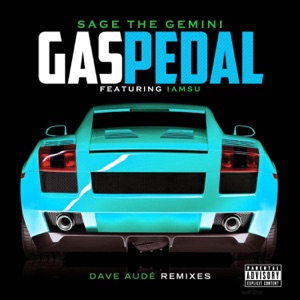 Gas Pedal (feat. Iamsu!) [Dave Audé Dub Remix]