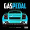 Gas Pedal (feat. Iamsu!) - Sage the Gemini lyrics