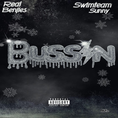 Bussin' (feat. RealBenjies) - Single