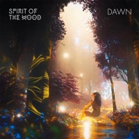 Dawn - Single - Spirit of the Wood