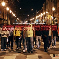 Ain't Nobody Gon' Stop Me (Radio) [feat. P Dub (Mr Dubbins)] - Single - Vzhnary