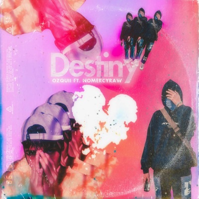 Destiny (feat. Nomercyraw) - Single