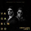 Stream & download Vagabundo (Acústico) - Single