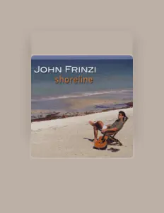 Listen to John Frinzi, watch music videos, read bio, see tour dates & more!
