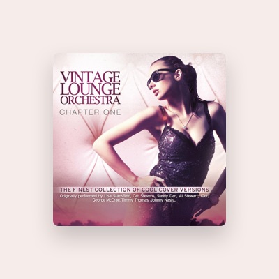 Escucha a Vintage Lounge Orchestra, mira vídeos musicales, lee la biografía, consulta fechas de giras y mucho más.