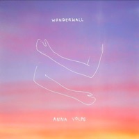 Wonderwall - Single - Anna Volpe