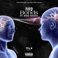 Bonds (feat. RME Skate) - Single - RNP